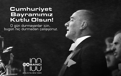 Sabancı Holding'in 29 Ekim’e Özel Filmi Yayında:  "O Gün Durmayanlar İçin Bugün Hiç Durmadan Çalışıyoruz"